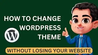 How to change WordPress themes without losing any content