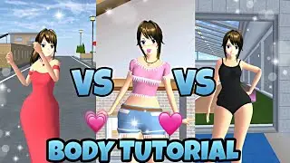 ✨BODY TUTORIAL✨ [SAKURA SCHOOL SIMULATOR]