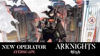 Ayerscape | Tested One | New Skin | Arknights CN