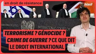 TERRORISME ? GÉNOCIDE ? CRIME DE GUERRE ? CE QUE DIT LE DROIT INTERNATIONAL