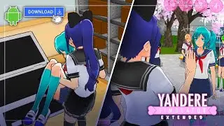 YANDERE SIMULATOR EXTENDED 1.5 UPDATE + DL | YANDERE SIMULATOR ANDROID PORT 