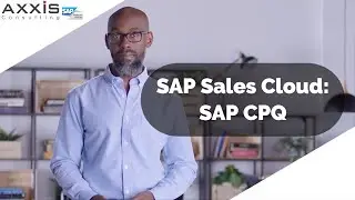 Axxis Consulting: SAP sales cloud CPQ (Configure-Price-Quote)
