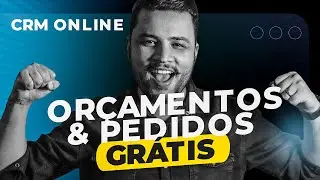 SISTEMA DE PEDIDOS, ORÇAMENTOS  | GESTÃO DE VENDAS E CONTROLE DE CAIXA - CRM/ERP ONLINE E GRÁTIS ✅
