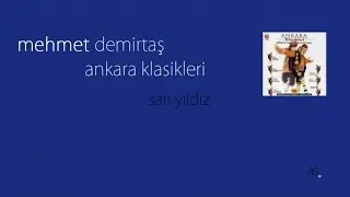 Mehmet Demirtaş - Sarı Yıldız (Official Audio)