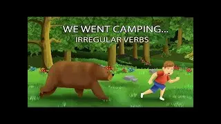Learn English - We Went Camping - Irregular Verbs