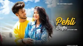 Pehli Dafa | Satyajeet Jena | Latest Hindi Songs | Cute Love Story | New  Hindi Song | SSC Brothers