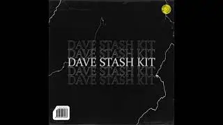 [FREE] @1DAVE.L STASH KIT (PYREX WHIPPA, SOUTHSIDE, WHEEZY, 808MAFIA, CHI CHI, SECTION8)