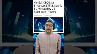 Ethereum ETF Will Be Rejected 