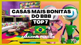 TOP 7  - Casas Mais Bonitas do BBB (Big Brother Brasil) #bbb23