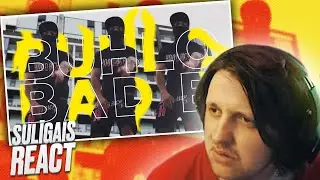 BUHLO - BAD B (Sulīgais React)