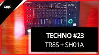 TECHNO: TR8S + SH01A: Episode #23