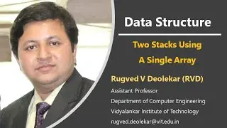 Video 10: Two Stacks Using A Single Array
