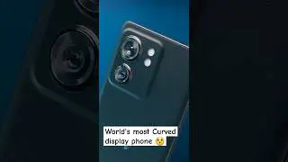 World's most curved display smartphone 