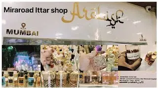 Mira Road Market Ittar and Purfume best Shop. New collection for Eid. #ittarshop #purfumeshop.