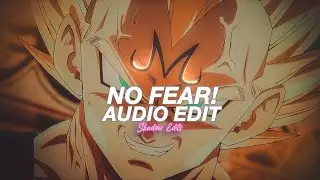 no fear! - andromeda, kvrxd [edit audio]