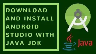Download And Install Android Studio With Java JDK 2017