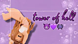 ПРОХОЖУ ТАВЕР ОФ ХЕЛ/roblox tower of hell