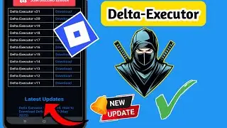 So installieren Sie die neueste Version von Delta Executor v622 || Neues Update für Delta Executor