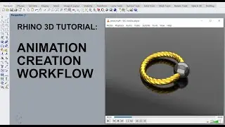 Rhino 6 Tutorial: Animation Creation Workflow