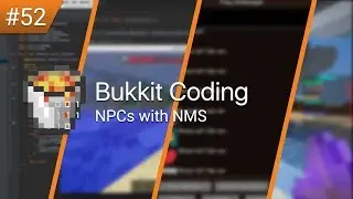 Bukkit Coding: Episode 52 - NPCs with NMS