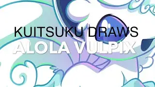 Kuitsuku Draws: Alola Vulpix