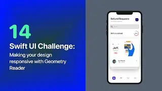 SwiftUI Dribbble Challenge 14:  Using Geometry Reader to make the design responsive & more.