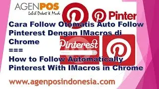 How to Follow Automatically Auto Follow Pinterest With IMacros in Chrome