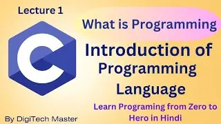 Introduction of Programming Language lecture #1in Hindi
