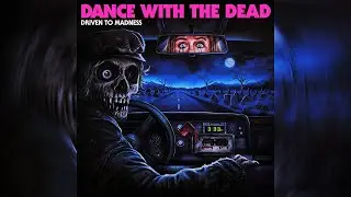 Wyrm of Doom (18-Minutes extended) | Dance with the Dead