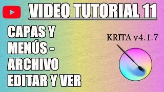 Krita Tutorial 11 subtitled - Layers and Menus (File, Edit, View)