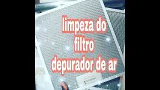 LIMPEZA SIMPLES DO FILTRO DO DEPURADOR ELETROLUX