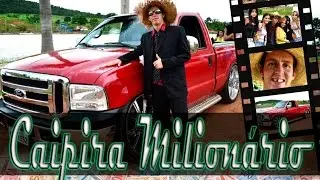 Caipira Milionário - Video clip Oficial HD by: Video arte humor