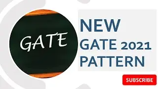 GATE 2021 LATEST UPDATE | 2021 NOTIFICATION | LATEST GATE EXAM CHANGES BY IIT-B | 3rd YEAR GATE 2021