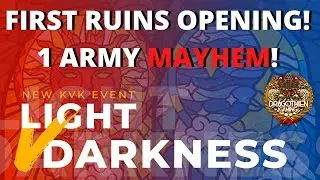RUINS UNLOCKED! LIGHT AND DARKNESS LK#1! 1 ARMY MAYHEM! - Rise of Kingdoms