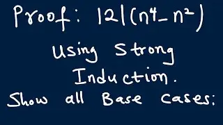 Strong Induction | Proof by Mathematical Induction | Example 1