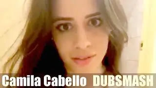 CAMILA CABELLO - DUBSMASH : "I'm makin' Waffles"