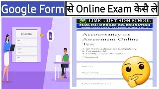 How to create Question Paper with valid Exam Code through Google Form