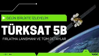 Turksat 5B Fırlatma lansmanı! 🚀📡