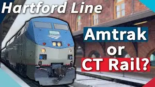 The Hartford Line: Amtrak's or CT Rail's? Why Not Both!
