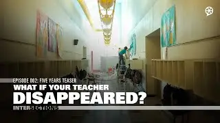 [TEASER] What if your teacher disappeared? EP 002: FIVE YEARS (Shelby, MT)