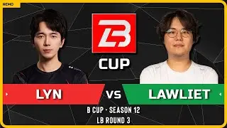 WC3 - [ORC] Lyn vs LawLiet [NE] - LB Round 3 - B Cup Season 12