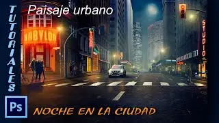 Tutorial paisaje urbano Noche en la ciudad