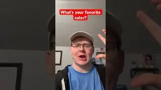 What’s your favorite color?