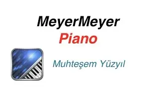 Muhteşem Yüzyıl Piano tutorial