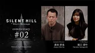 SILENT HILL: The Short Message | Commentary 02: Actor/Director Interview (EN) (Spoiler Warning)