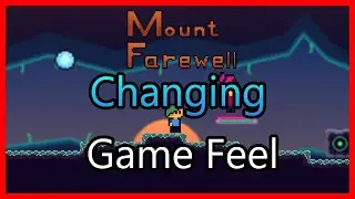Changing Game Feel - Mount Farewell Devlog #2