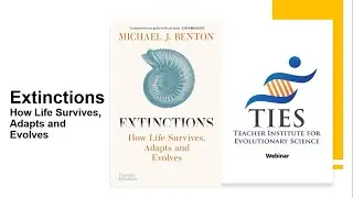 Extinctions: How Life Survives, Adapts and Evolves with Mike Benton