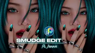 How To | Smudge Edit ibisPaintX || Watch Me Edit || ft. Jennie Blackpink Smudge Edit ibisPaintX