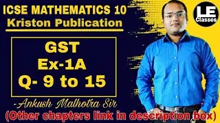 ICSE Class 10 Maths Goods and service tax (GST) Ex-1a | Kriston Publication