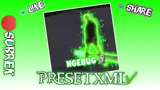 PRESET EDITOR BERKELAS ALIGHT MOTION - XML√
